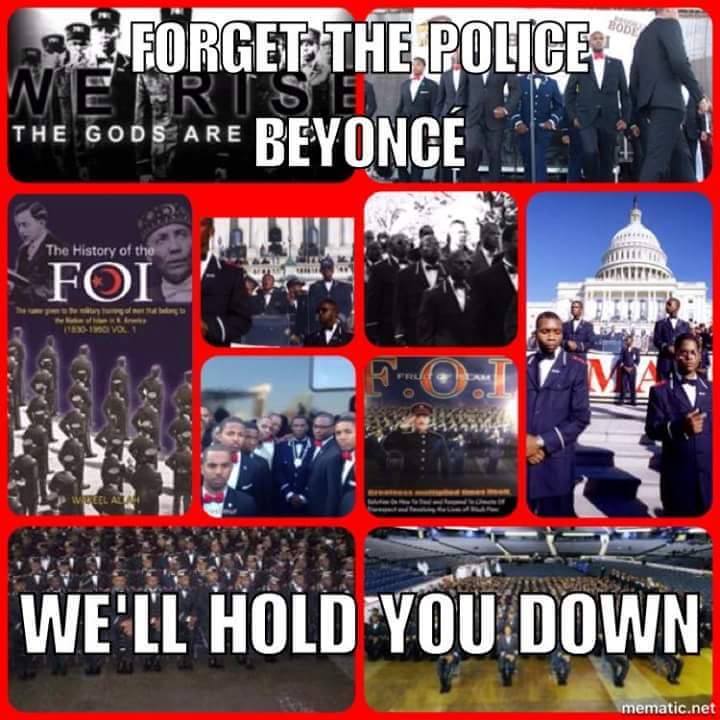 During The 2016 Saviors Day Event, Minister Louis Farrakahn Said, " If The Police Will Not Protect Beyonce, The Nation Of Islam Will