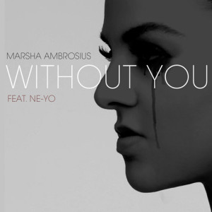 marsha-ne-yo-without-you